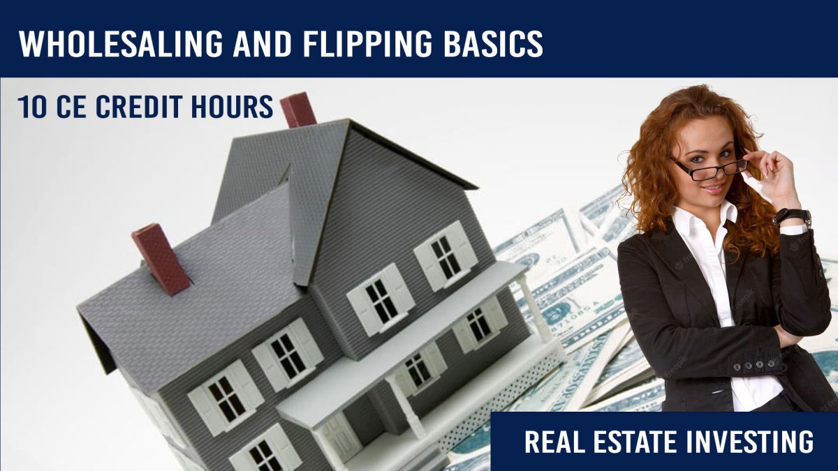 Wholesaling and Flipping Basics